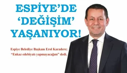 Espiye’de ‘değişim’ yaşanıyor!